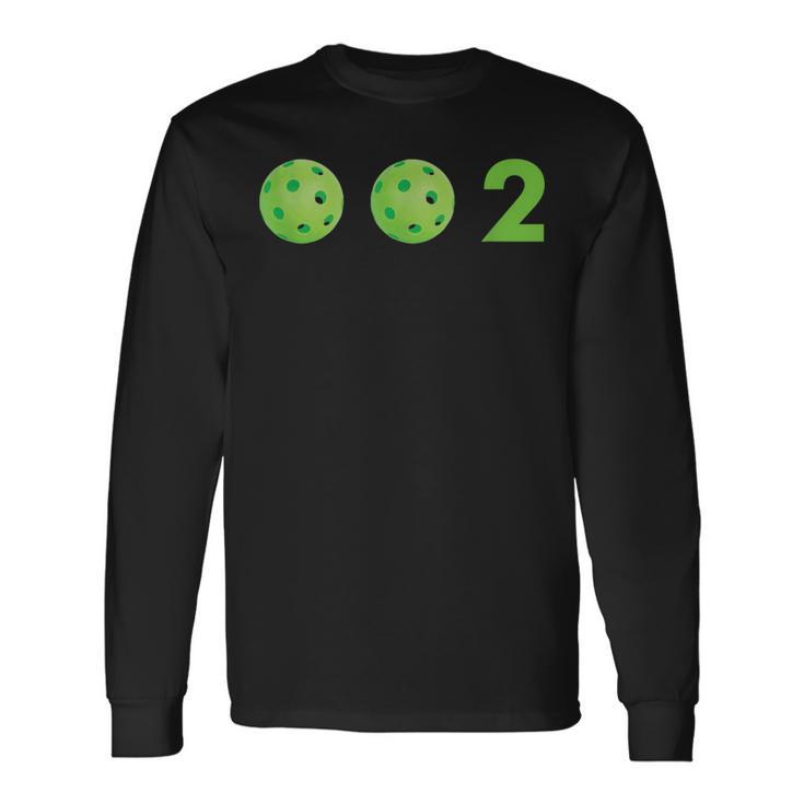 Zero Zero Two 0 0 2 Cute Pickleball Long Sleeve T-Shirt