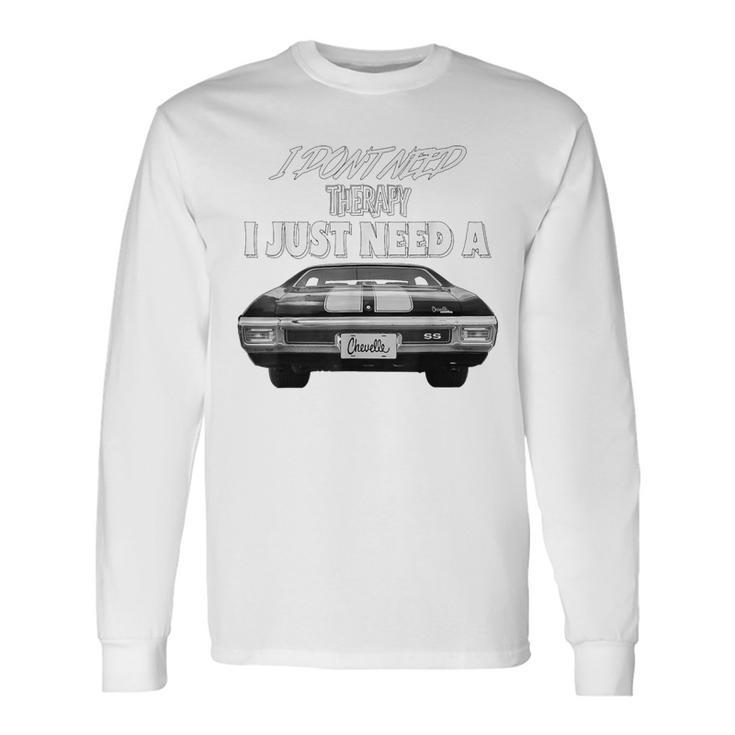 1970 64 65 66 67 68 69 71 72 Chevelle Chevys Ss Muscle Car Long Sleeve T-Shirt
