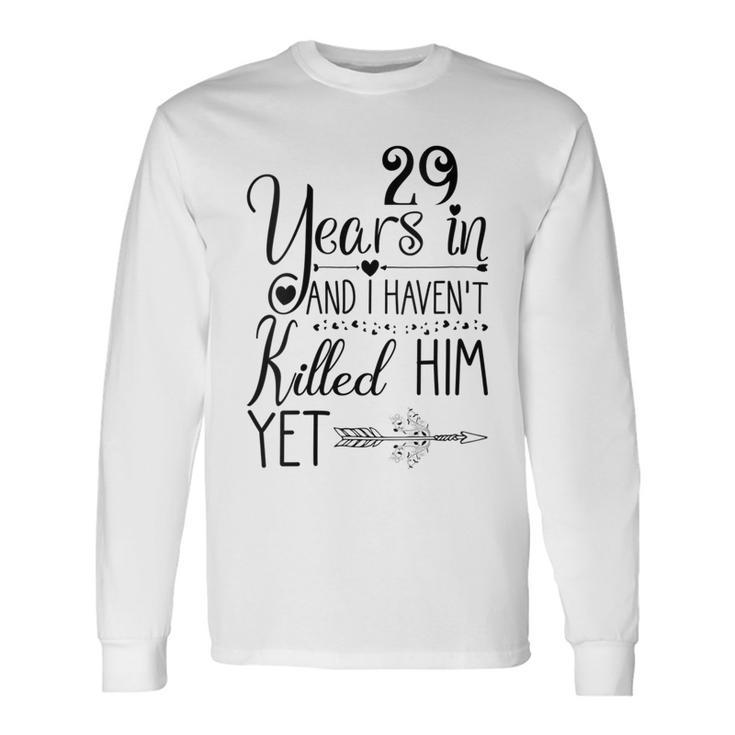 29Th Wedding Anniversary For Her 29 Years Of Marriage Long Sleeve T-Shirt