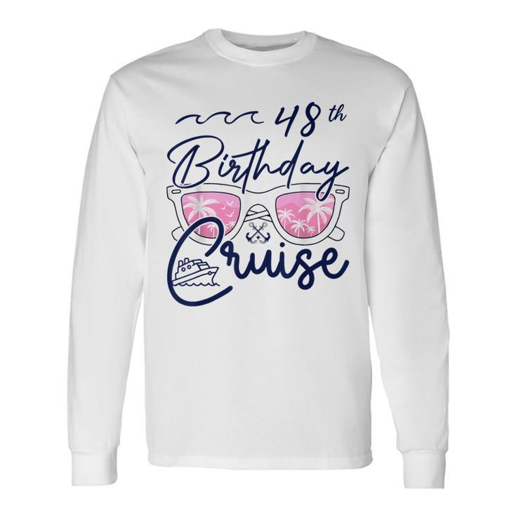 48Th Birthday Cruise Squad 2024 Matching Party Family Long Sleeve T-Shirt