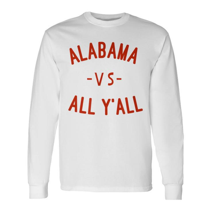 Alabama Vs All Yall With Crimson LettersLong Sleeve T-Shirt Gifts ideas