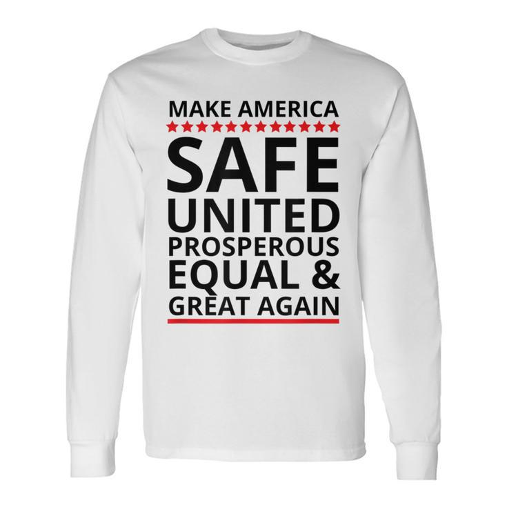Make America Safe United Equal And Again Pride Trump 2020 Long Sleeve T-Shirt Gifts ideas