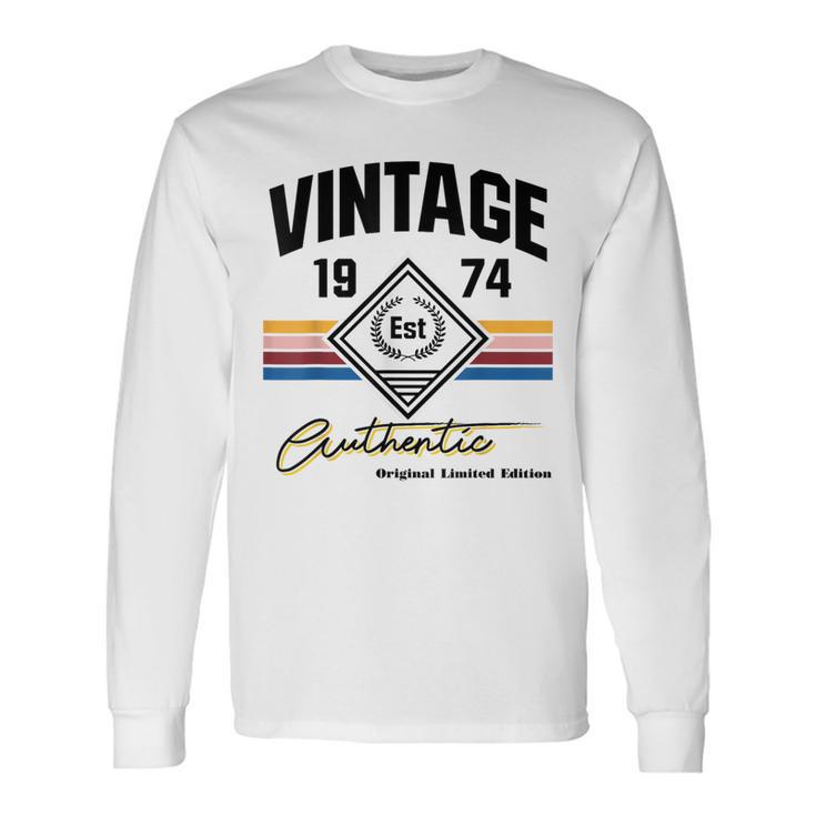 Authentic Vintage 1974 50Th Birthday For Men Long Sleeve T-Shirt