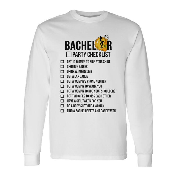 Bachelor Party Check List Long Sleeve T-Shirt