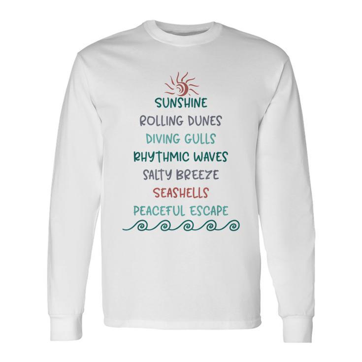 Beach Sights And Sounds Of Coastal Living Long Sleeve T-Shirt