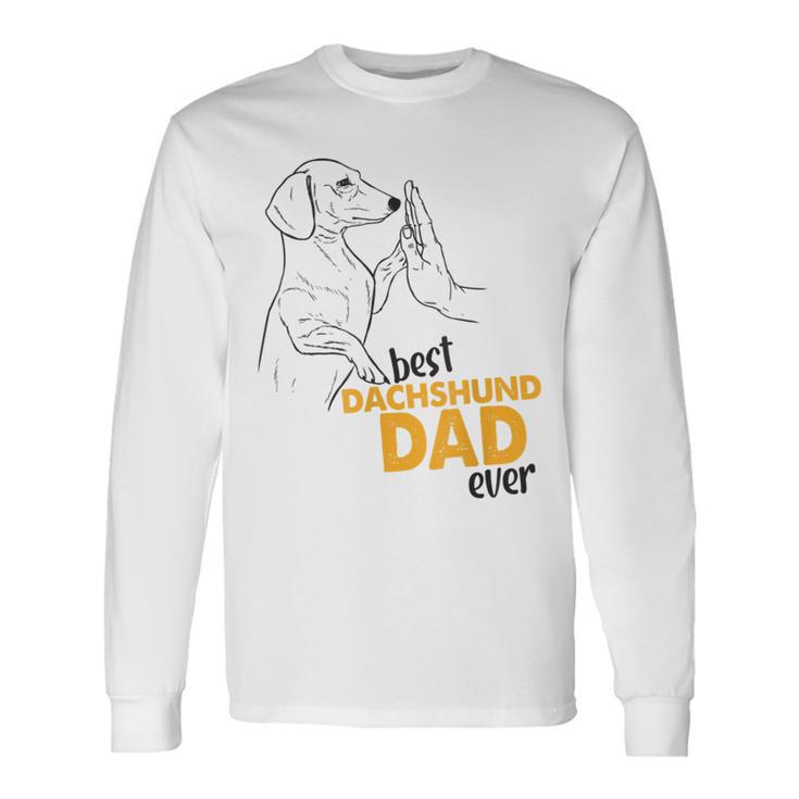 Best Dachshund Dad Ever Dachshund Dad Langarmshirts Geschenkideen