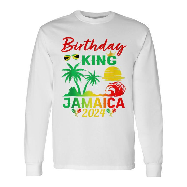 Birthday King Jamaica 2024 Jamaican Vacation Trip Men_S Long Sleeve T-Shirt