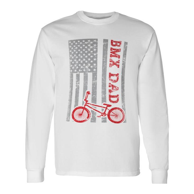 Bmx Dad Patriot Freestyle Bike Father's Day Usa Long Sleeve T-Shirt