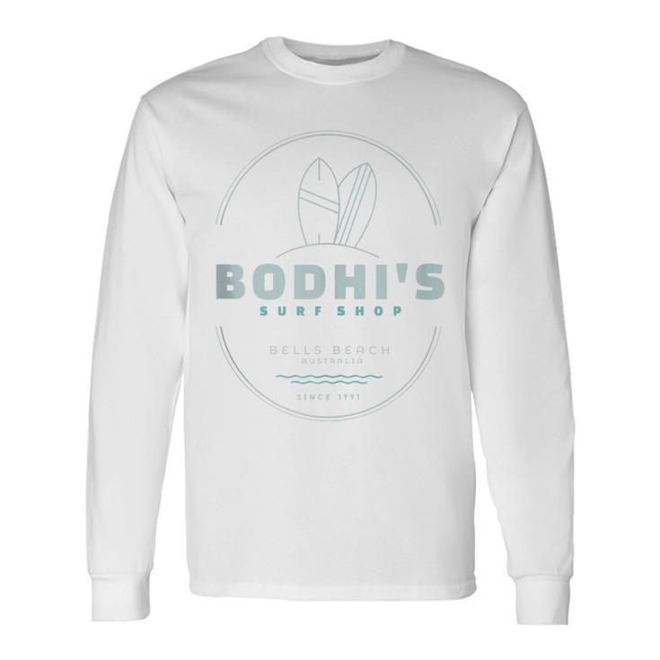 Bodhi's Surf Shop Bells Beach Australia Est 1991 Long Sleeve T-Shirt