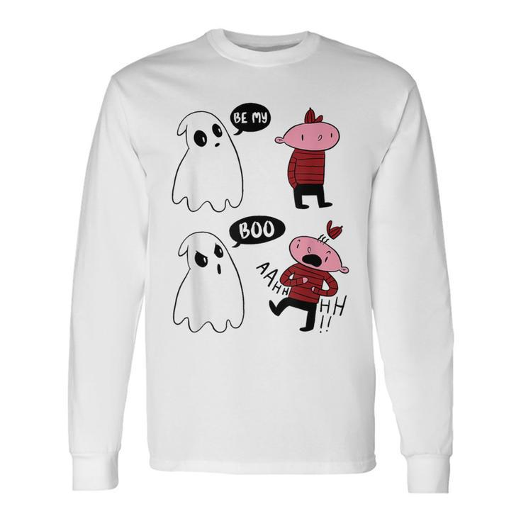 Be My Boo Ghost Valentines Day Long Sleeve T-Shirt