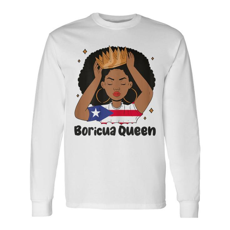 Boricua Queen Afro Hair Latina Heritage Puerto Rico Queen Long Sleeve T-Shirt