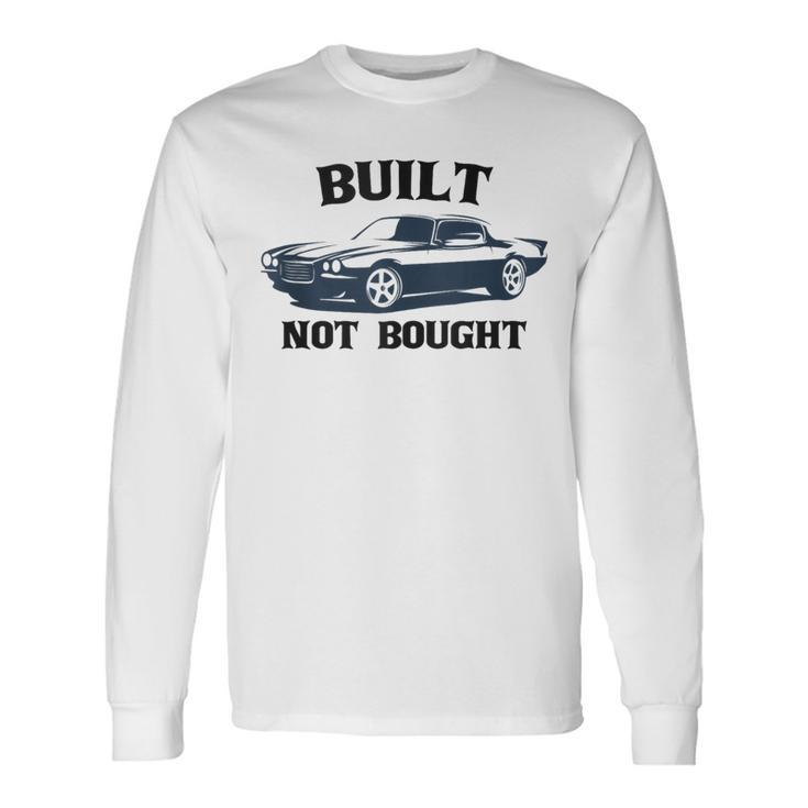 Built-Not-Bought Mechanical Muscle Cars Vintage Graphic Mens Long Sleeve T-Shirt