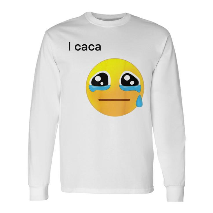 I Caca Icon Cry Long Sleeve T-Shirt