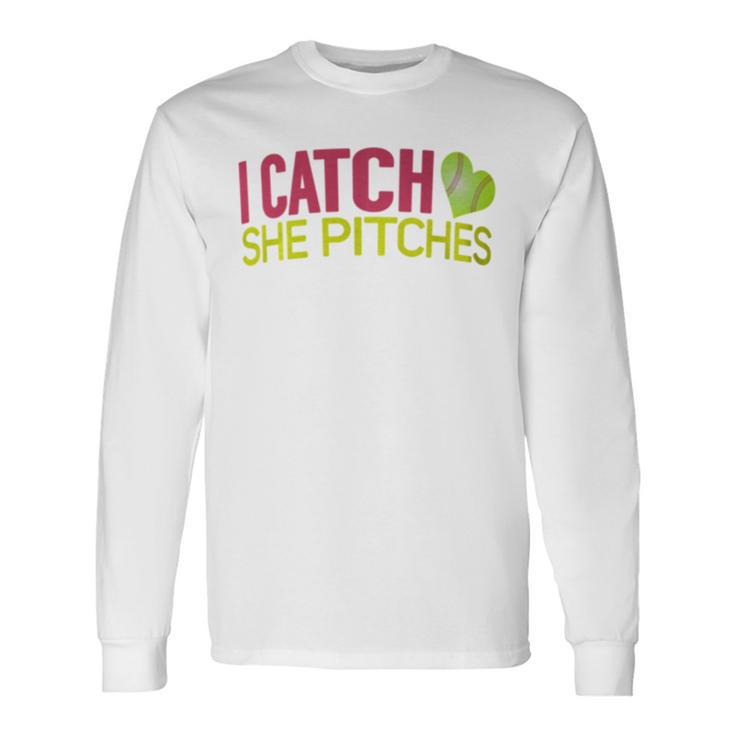 I Catch She Pitches Baseball T For Couples Long Sleeve T-Shirt