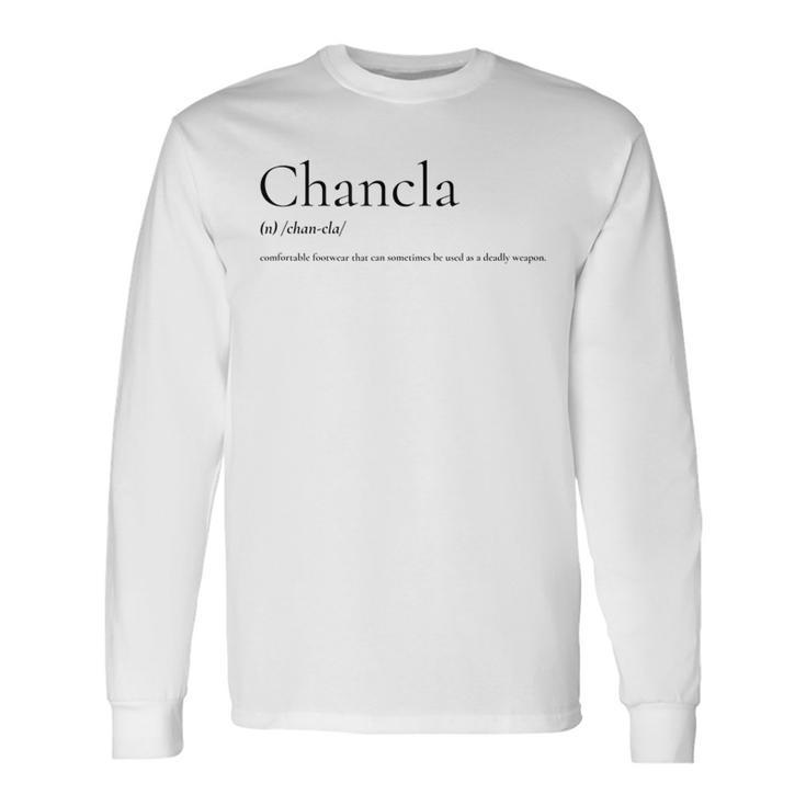 Chancla Mexican Joke Description Long Sleeve T-Shirt