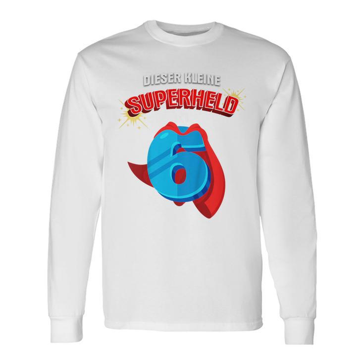 Children's 6Th Birthday Dieser Kleine Superheld Ist 6 Jahre Alt Held Langarmshirts Geschenkideen