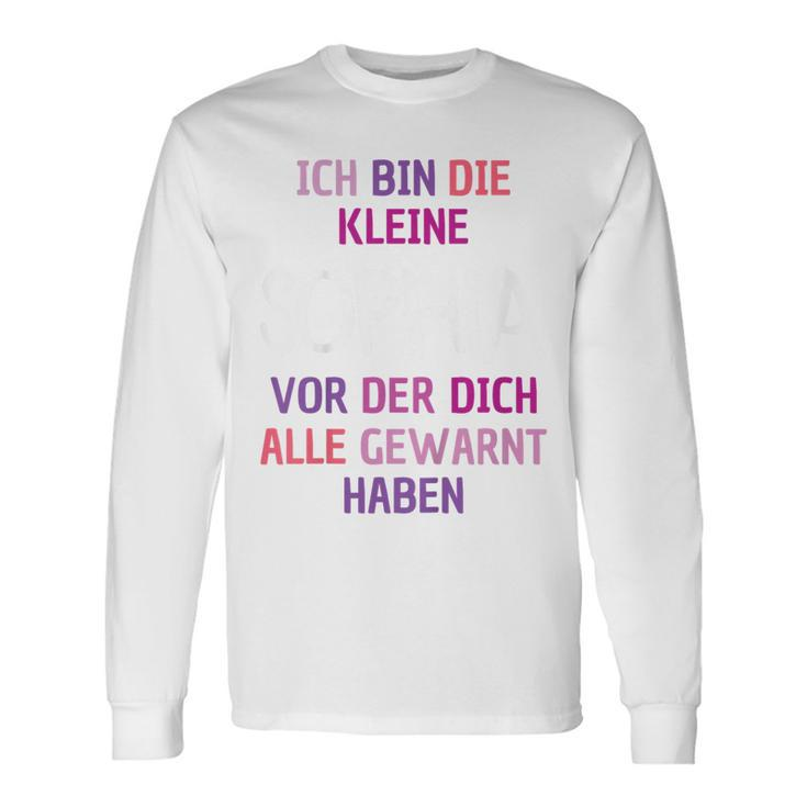 Children's Name Sophia Ich Bin Die Kleine Sophia 80 Langarmshirts Geschenkideen