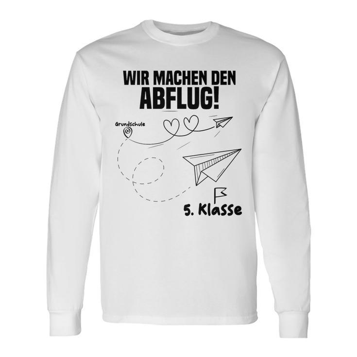 Children's Wir Machen Den Abflug 5 Klasse Graduation Primary 80 Langarmshirts Geschenkideen