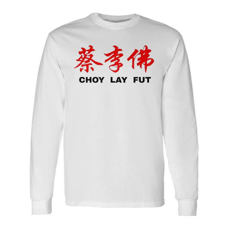 Choy Lay Fut Kung Fu Long Sleeve T-Shirt