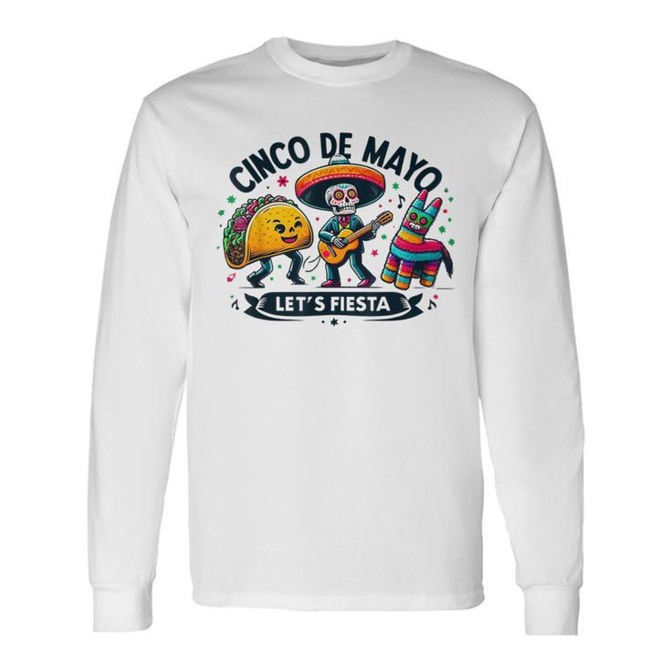 Cinco De Mayo Pinata Taco Sugar Skull Squad Let's Fiesta Long Sleeve T-Shirt