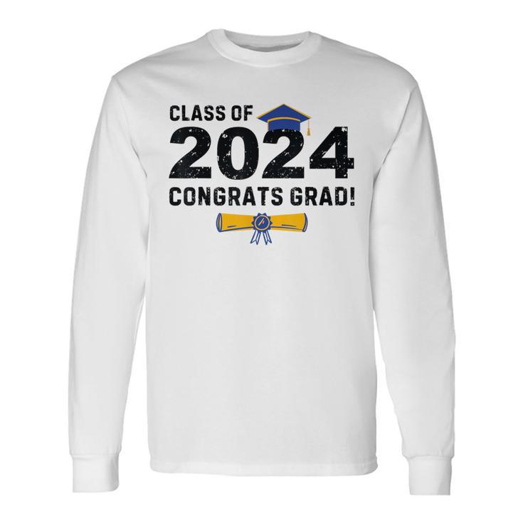 Class Of 2024 Congrats Grad 2024 Congratulations Graduate Long Sleeve T-Shirt Gifts ideas