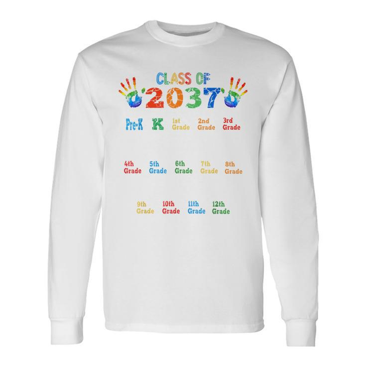 Class Of 2037 Grow With Me Color Handprint Pre-K 12Th Grade Long Sleeve T-Shirt