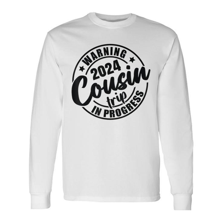 Cousin Crew 2024 Family Reunion Trip Weekend Vacation Long Sleeve T-Shirt
