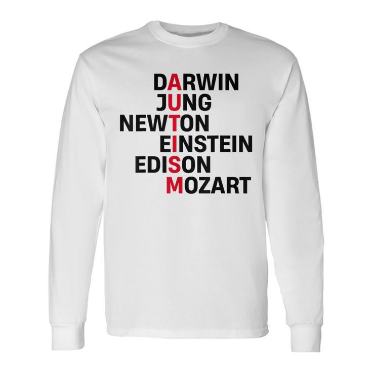 Darwin Jung Newton Einstein Edison Mozart Autism Awareness Long Sleeve T-Shirt
