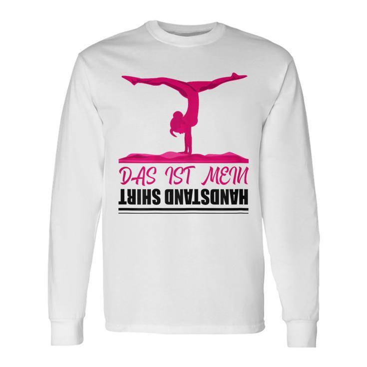 Das Ist Mein Handstand German Language White S Langarmshirts Geschenkideen