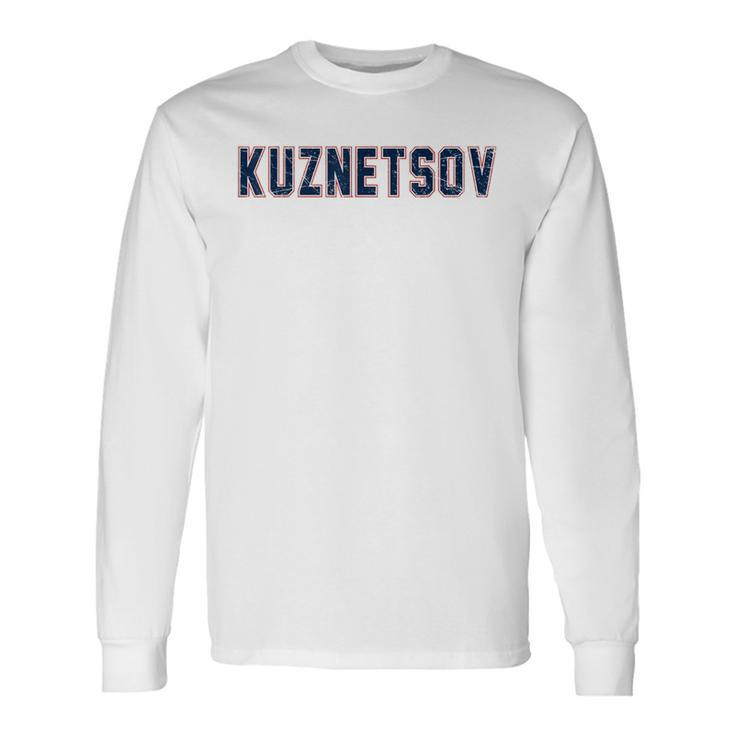 Distressed Kuznetsov Proud Family Last Name Surname Familia Long Sleeve T-Shirt