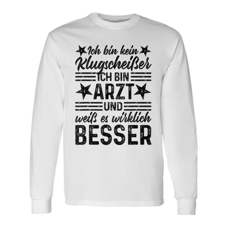 Doctor Ich Bin Kein Klugscheißer Langarmshirts Geschenkideen