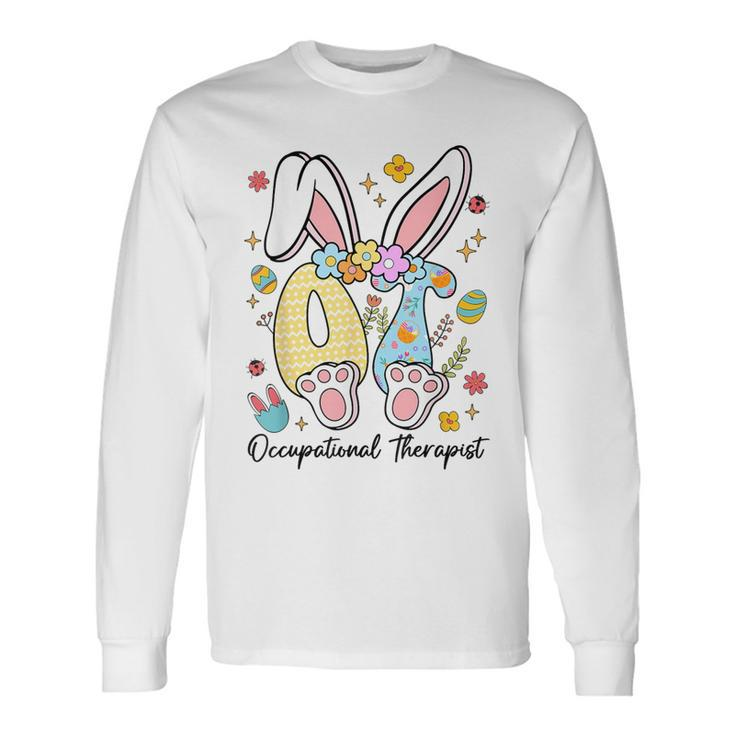 Easter Bunny Ot Occupational Therapist Occupational Therapy Long Sleeve T-Shirt