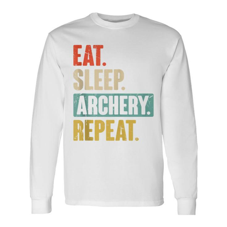 Eat Sleep Archery Repeat Retro Vintage Archer Archery Long Sleeve T-Shirt