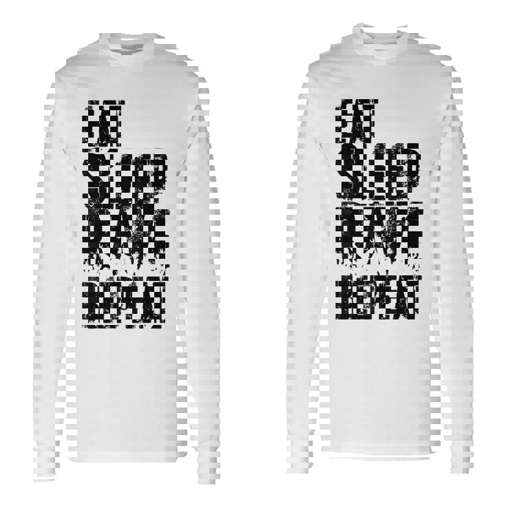 Eat Sleep Rave Repeat Divertida Para Fiesta Camiseta de manga larga Ideas de regalos