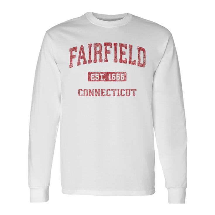 Fairfield Connecticut Ct Vintage Athletic Sports Long Sleeve T-Shirt