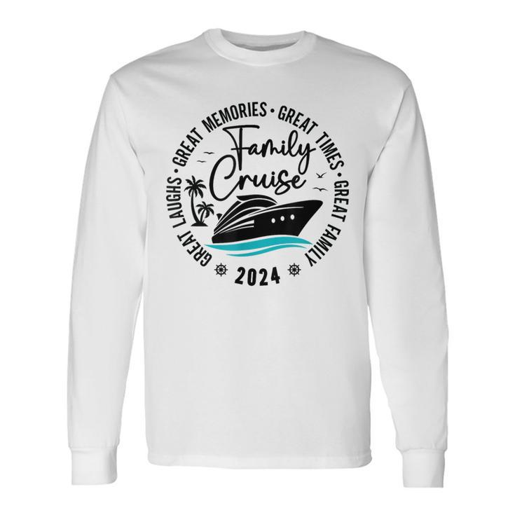 Family Cruise Mode Squad 2024 Family Great Memories Long Sleeve T-Shirt