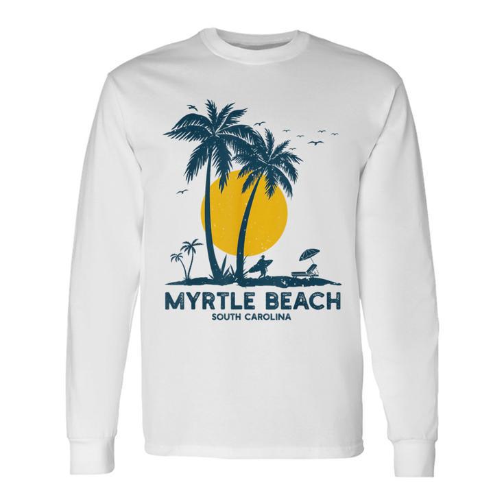 Family Vacation Retro Sunset South Carolina Myrtle Beach Long Sleeve T-Shirt