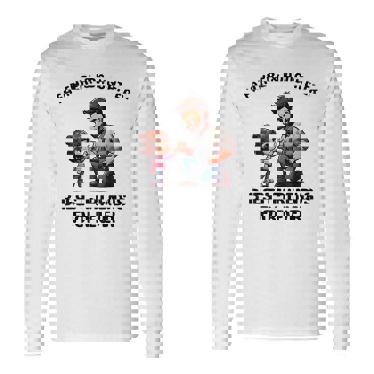 Fathers Day 2024 From Daughter For Dad And Daughter Matching Long Sleeve T-Shirt