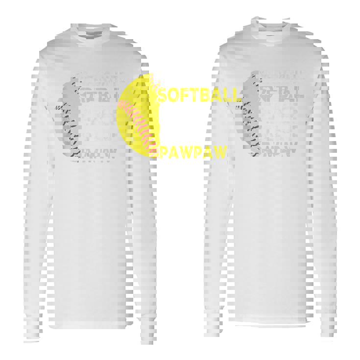 My Favorite Softball Player Calls Me Pawpaw Father's Day Dad Long Sleeve T-Shirt