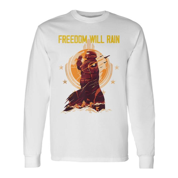Freedom Will Rain Hell Of Diver Helldiving Lovers Outfit Long Sleeve T-Shirt