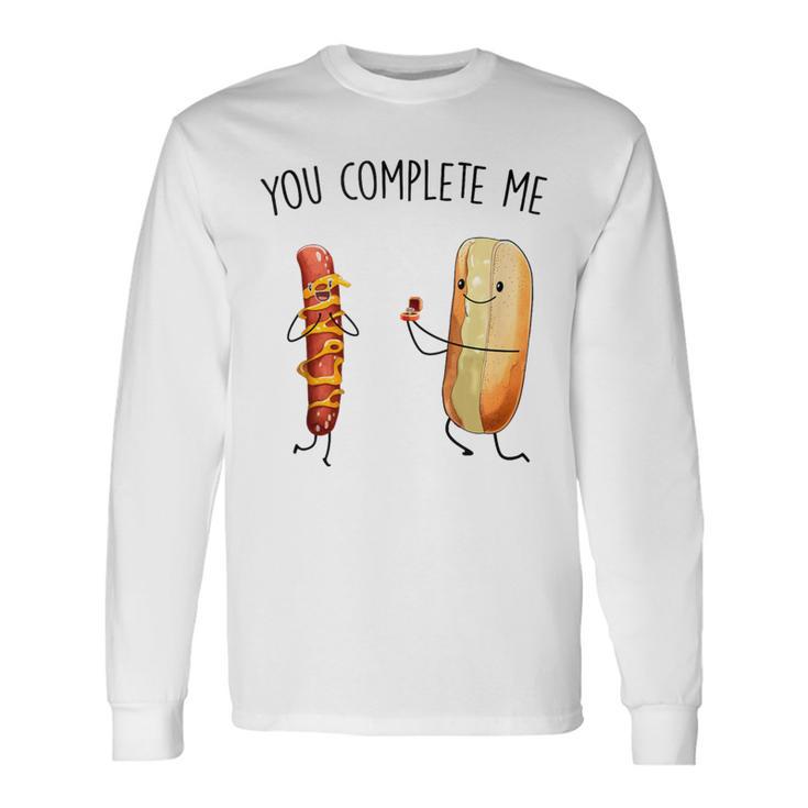 Couples You Complete Me Hot Dog And Hot Dog Bun Long Sleeve T-Shirt