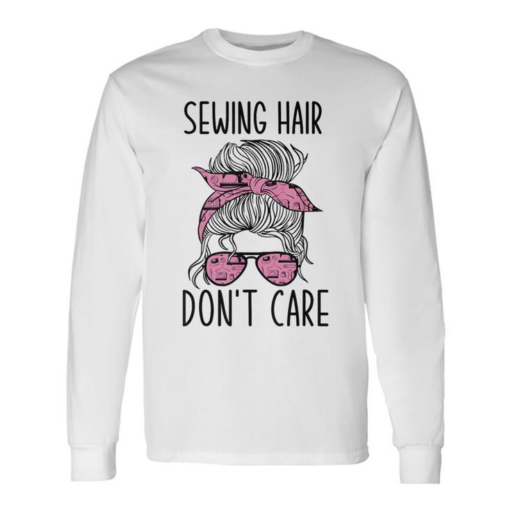 Quilting Seamstress Sewing Themed Long Sleeve T-Shirt