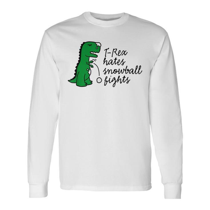 T-Rex Hates Snowball Fights Dinosaur Winter Sports Long Sleeve T-Shirt