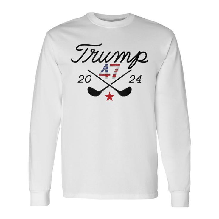 Trump Golf Trump 47 2024 Long Sleeve T-Shirt