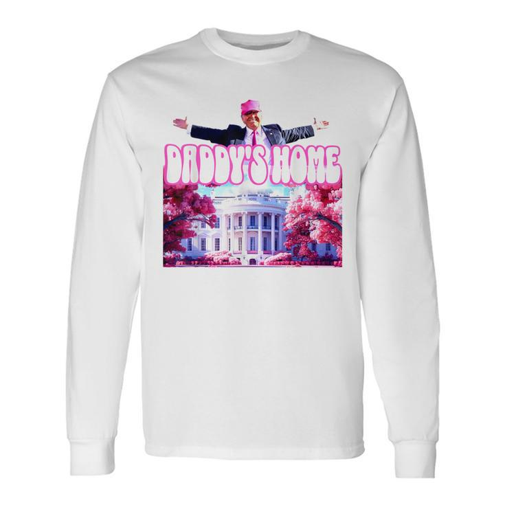 Trump Pink Daddys Home Trump 2024 Long Sleeve T-Shirt Gifts ideas