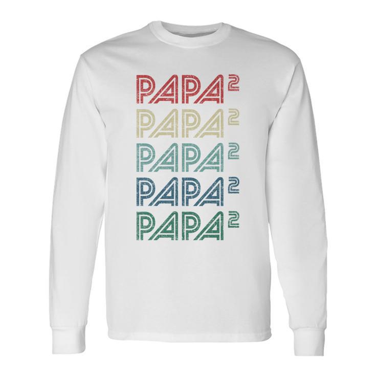 Für Papa Zur Geburt Zweites Kind Papa Hoch 2 Langarmshirts Geschenkideen