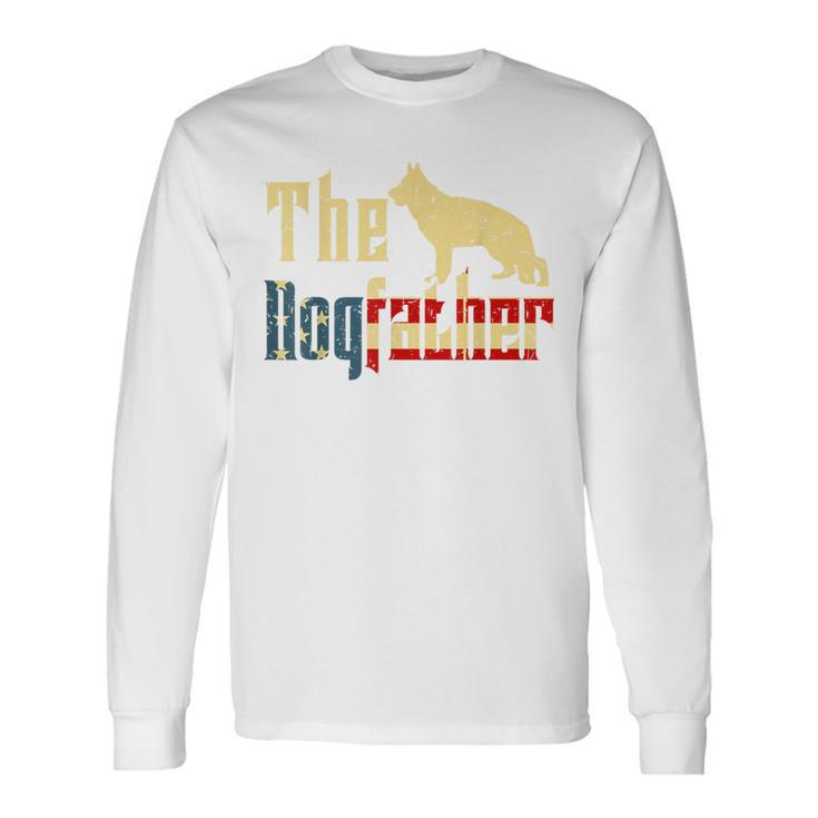 German Shepherd Fathers Day Dogfather Dog Dad 4Th July Long Sleeve T-Shirt