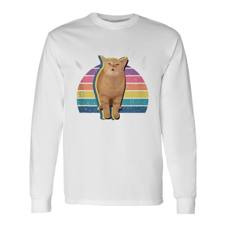 I Go Meow Cat Singing Meme Cat Song I Go Meow Long Sleeve T-Shirt