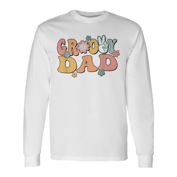 Groovy Dad Retro Father Matching Family 1St Birthday Party Long Sleeve T-Shirt