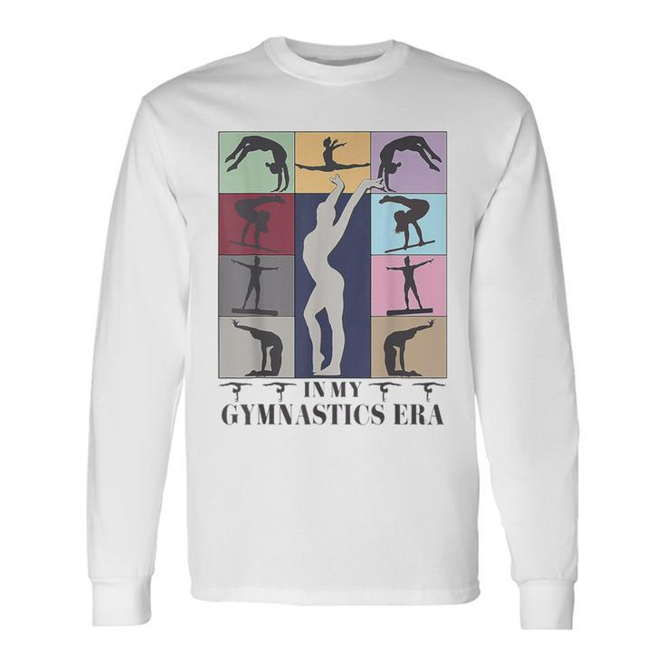 In My Gymnastics Era Gymnast Exercise Lovers Gymnastics Long Sleeve T-Shirt